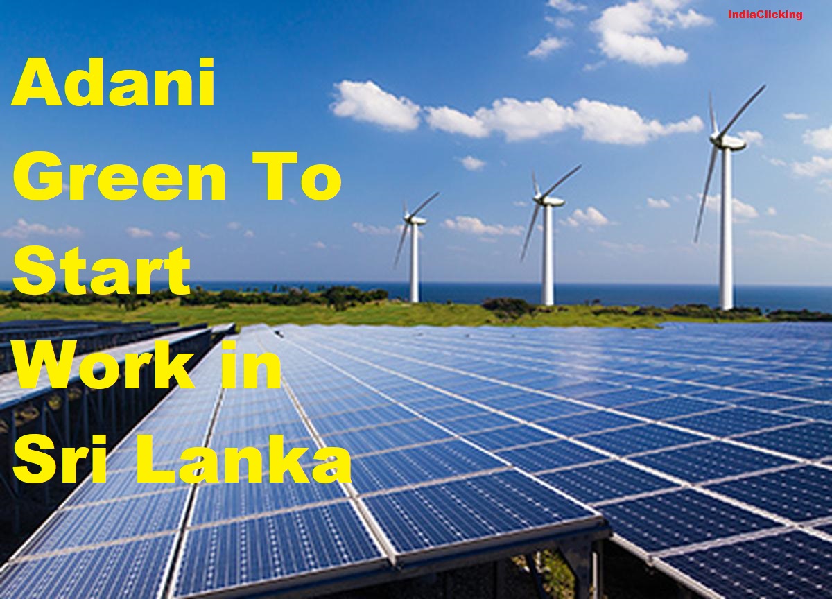 Adani Green Starts Renewable Energy-indiaclicking